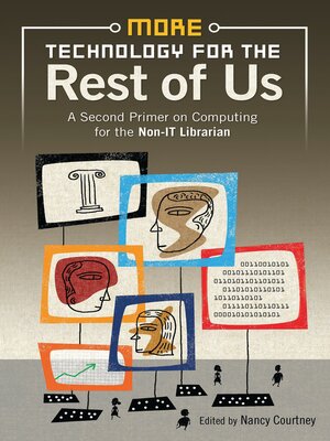 cover image of More Technology for the Rest of Us